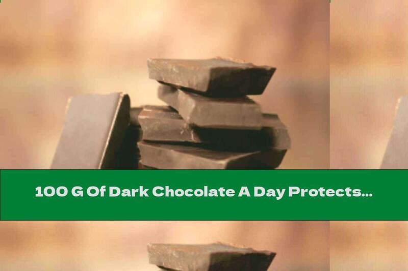 100 G Of Dark Chocolate A Day Protects The Heart