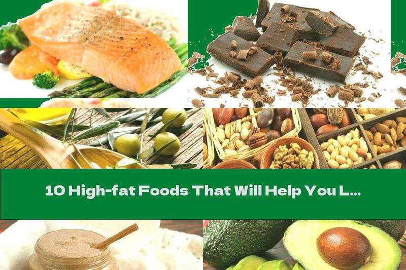 10 High-fat Foods That Will Help You Lose Weight