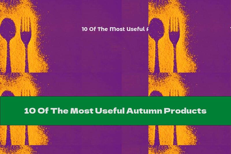 10 Of The Most Useful Autumn Products