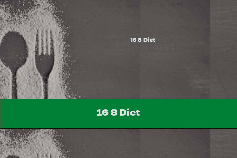 16 8 Diet