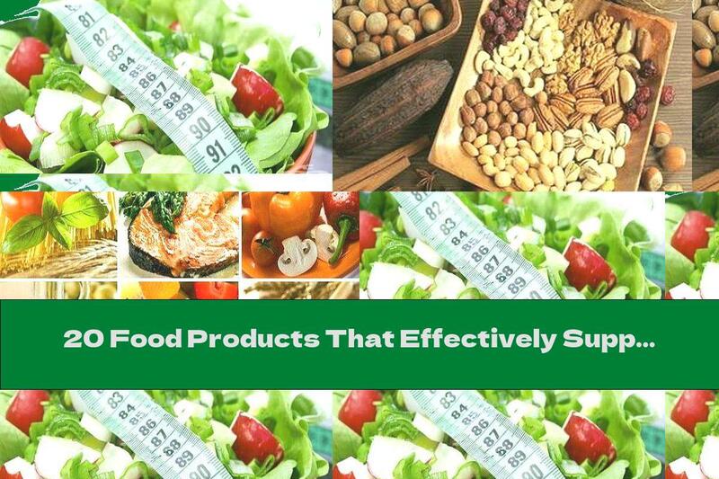 20 Food Products That Effectively Support Weight Loss
