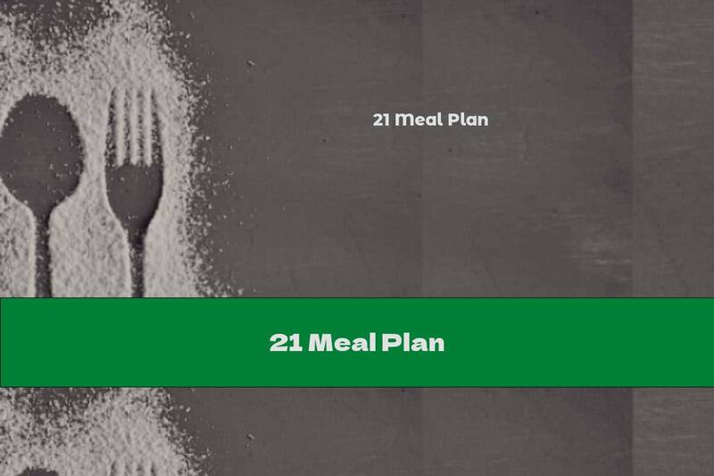 21 Meal Plan