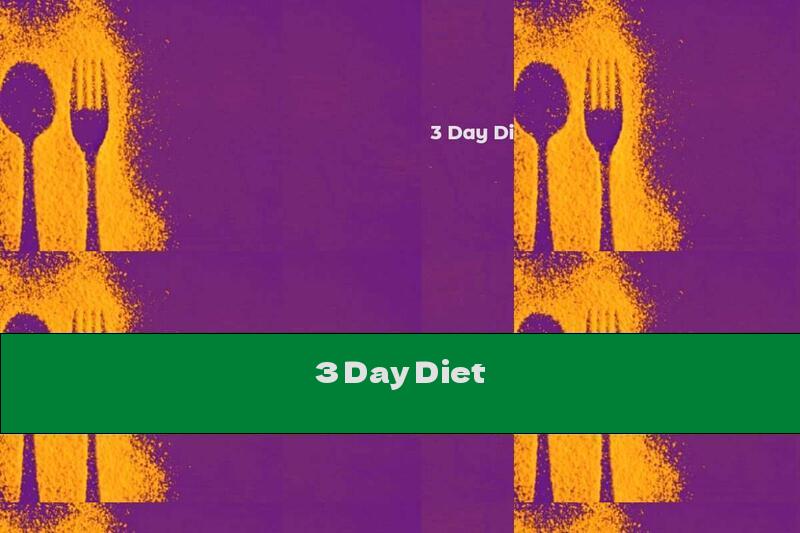 3 Day Diet