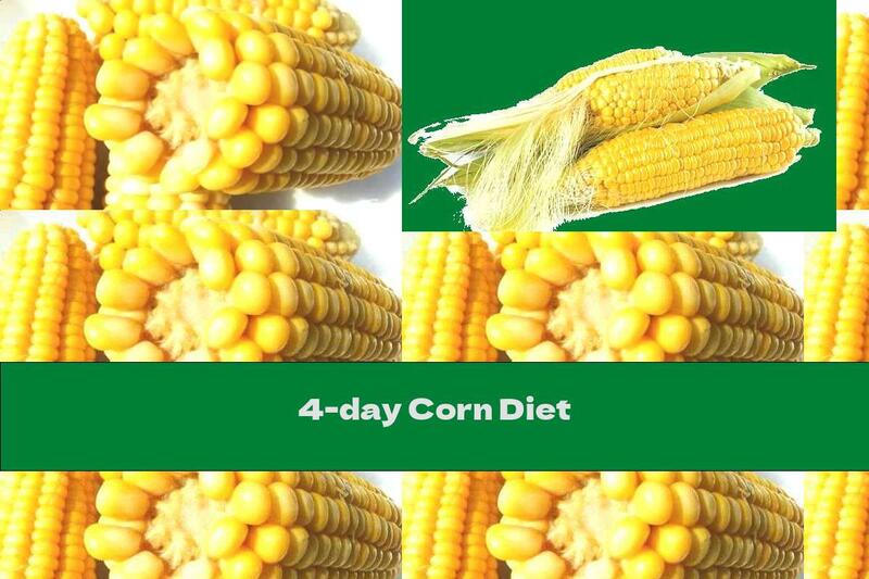 4-day Corn Diet