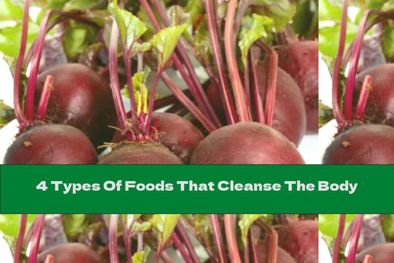 4 Types Of Foods That Cleanse The Body