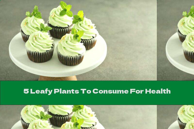 5 Leafy Plants To Consume For Health