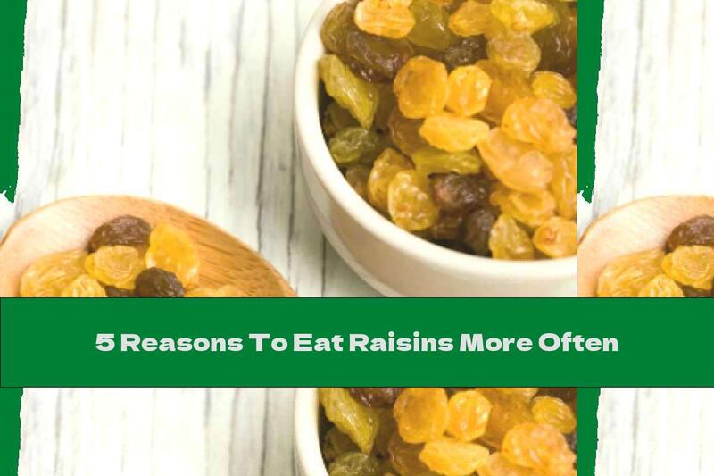 5 Reasons To Eat Raisins More Often
