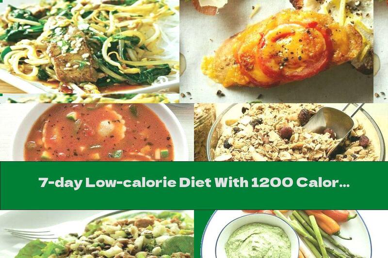7-day Low-calorie Diet With 1200 Calories