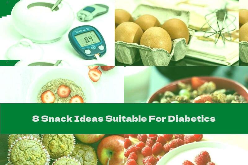 8 Snack Ideas Suitable For Diabetics