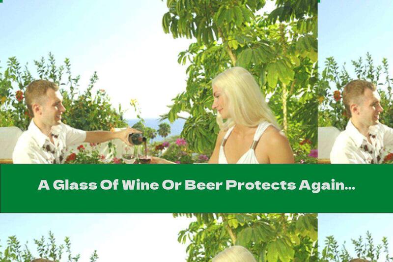 A Glass Of Wine Or Beer Protects Against Heart Problems