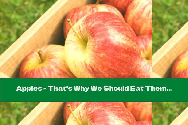 Apples - That's Why We Should Eat Them!