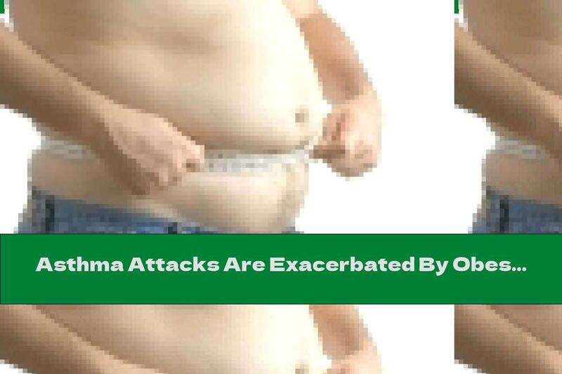 Asthma Attacks Are Exacerbated By Obesity