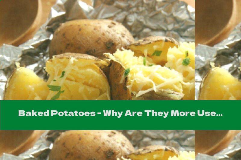 Baked Potatoes - Why Are They More Useful?