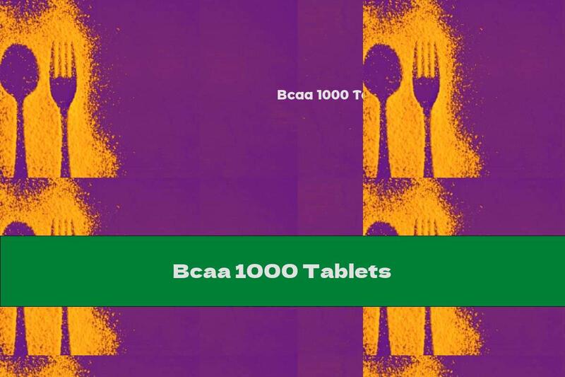 Bcaa 1000 Tablets