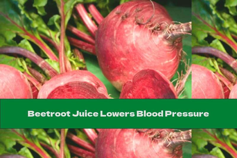 Beetroot Juice Lowers Blood Pressure