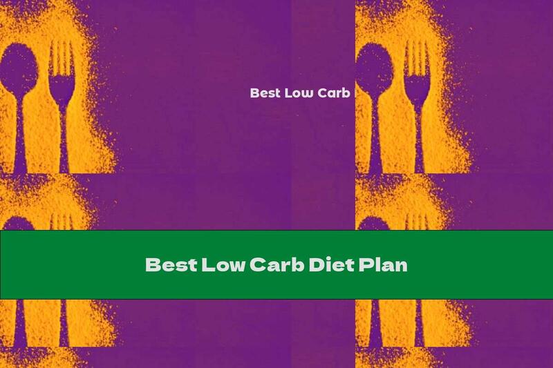 Best Low Carb Diet Plan
