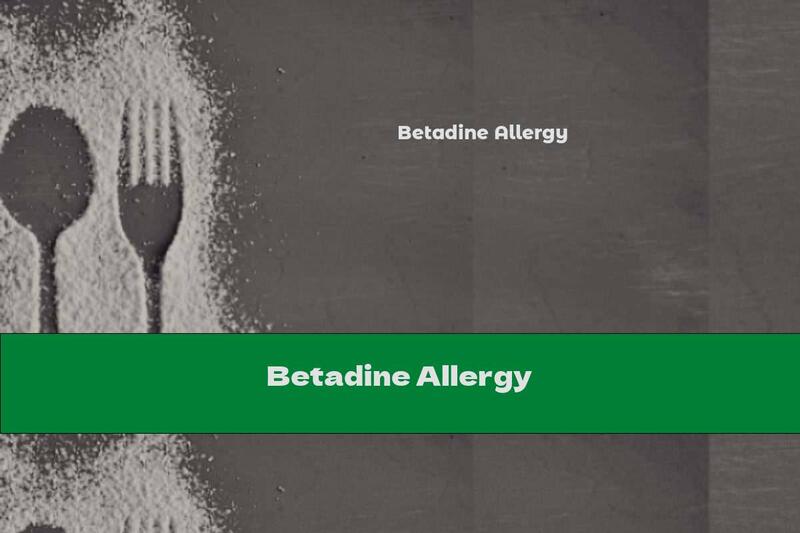Betadine Allergy