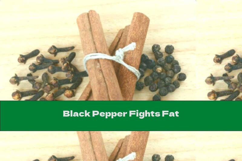 Black Pepper Fights Fat