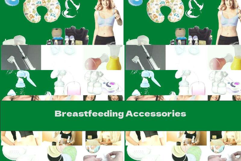 Breastfeeding Accessories