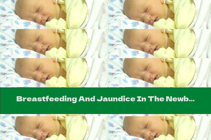 Breastfeeding And Jaundice In The Newborn