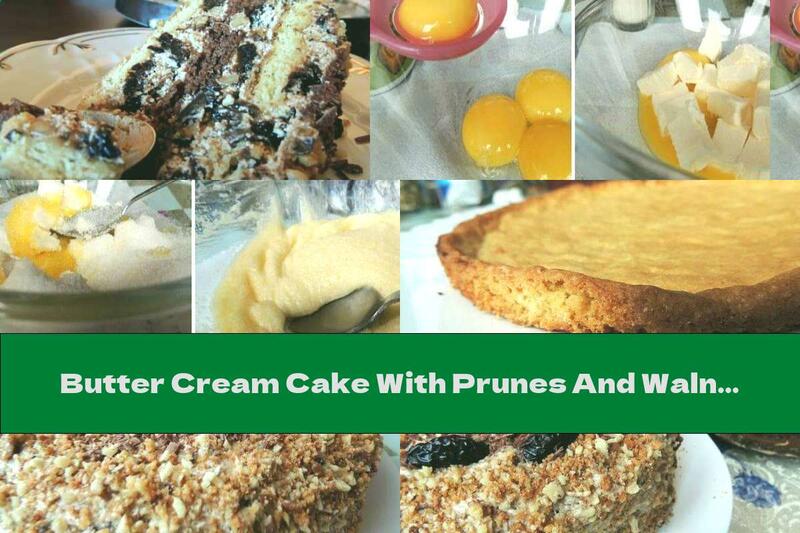 Butter Cream Cake With Prunes And Walnuts