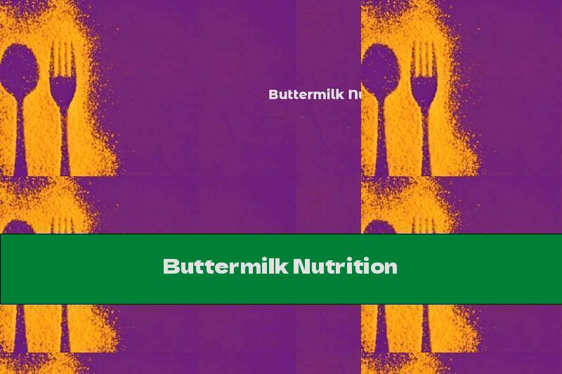 Buttermilk Nutrition
