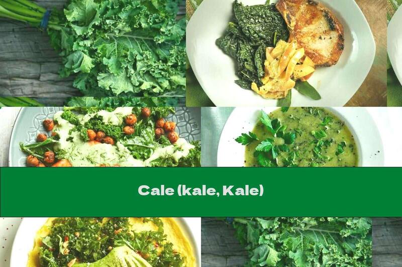 Cale (kale, Kale)