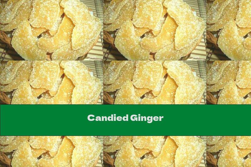 Candied Ginger