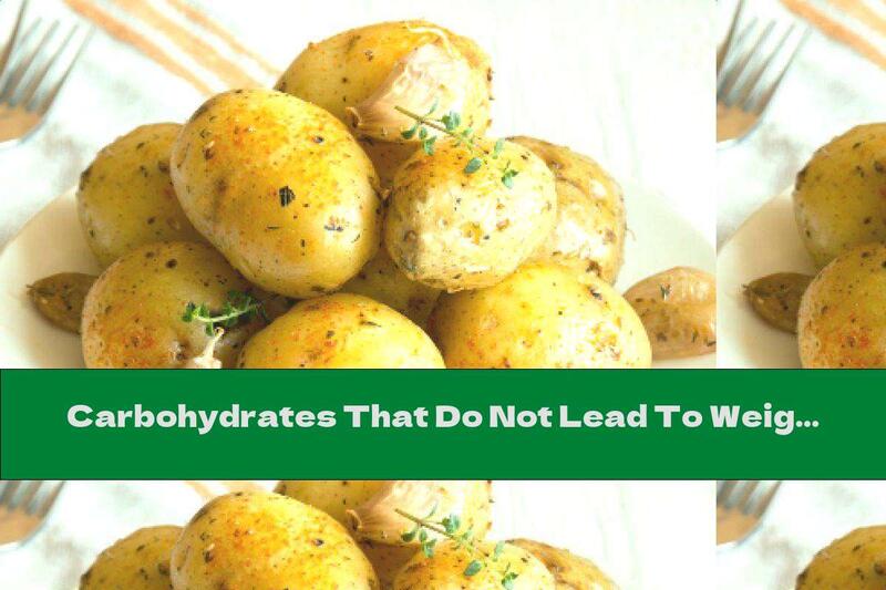 Carbohydrates That Do Not Lead To Weight Gain