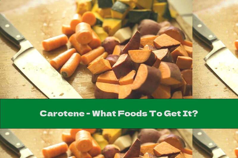 Carotene - What Foods To Get It?