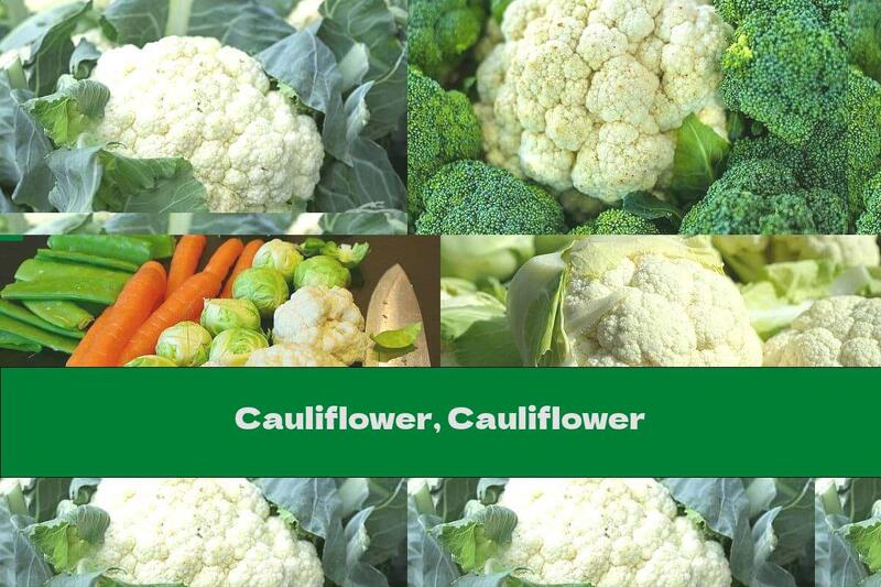 Cauliflower, Cauliflower