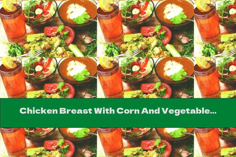 Chicken Breast With Corn And Vegetables