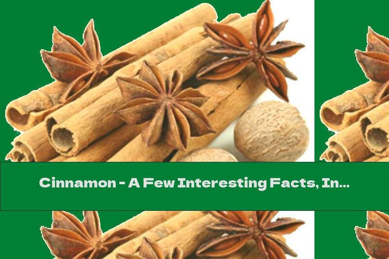Cinnamon - A Few Interesting Facts, Including About Health