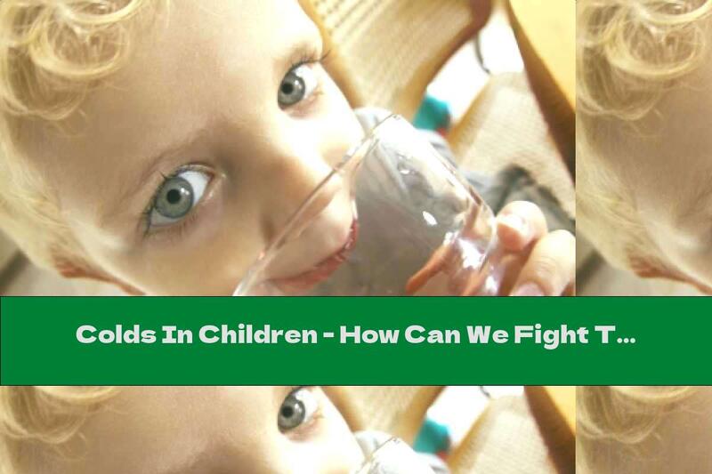 Colds In Children - How Can We Fight The Disease?