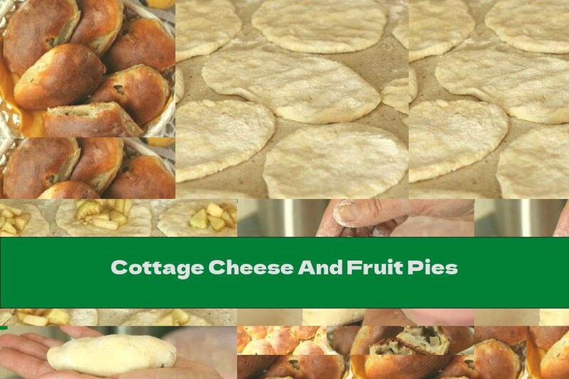Cottage Cheese And Fruit Pies