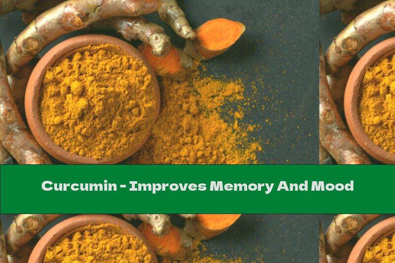 Curcumin - Improves Memory And Mood