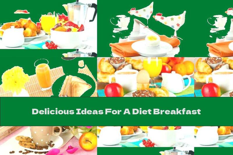 Delicious Ideas For A Diet Breakfast
