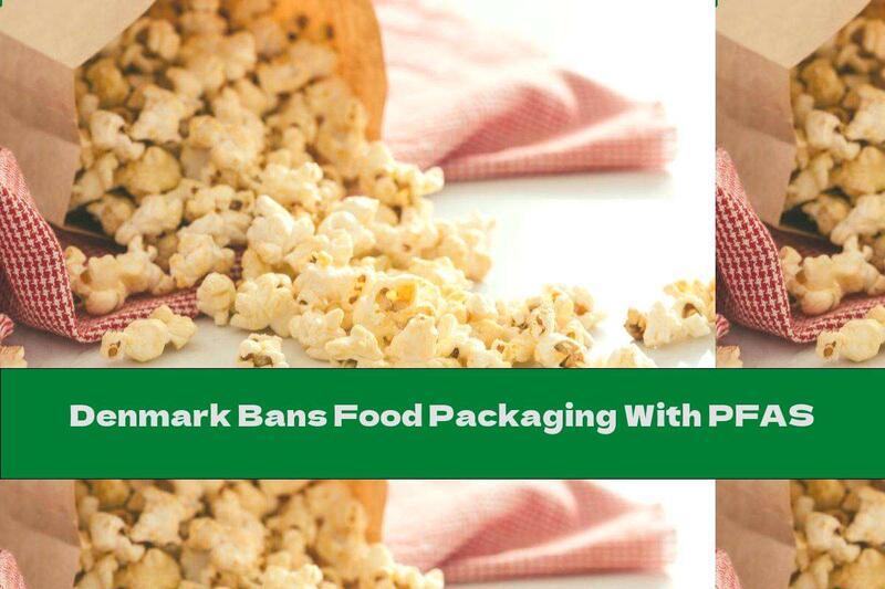 Denmark Bans Food Packaging With PFAS