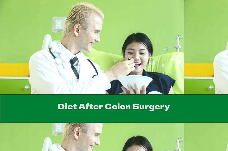 Diet After Colon Surgery