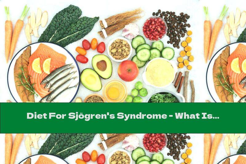 Diet For Sjögren's Syndrome - What Is It?