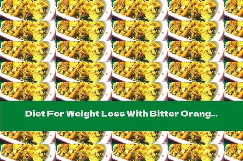 Diet For Weight Loss With Bitter Orange And Spicy Rice
