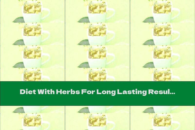 Diet With Herbs For Long Lasting Results