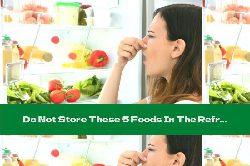 Do Not Store These 5 Foods In The Refrigerator