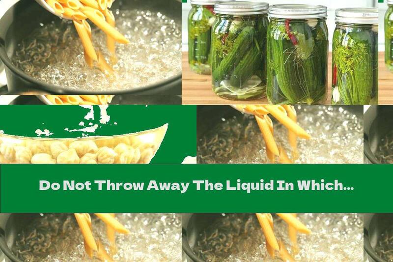 Do Not Throw Away The Liquid In Which You Have Cooked Various Products Or Winter Vegetables