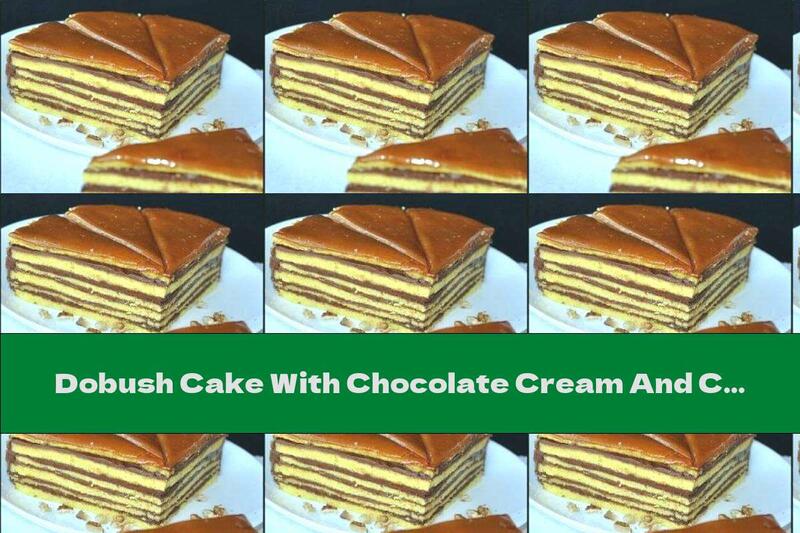 Dobush Cake With Chocolate Cream And Caramel Icing