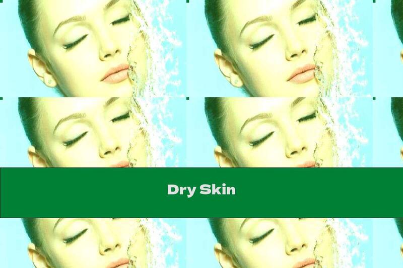 Dry Skin