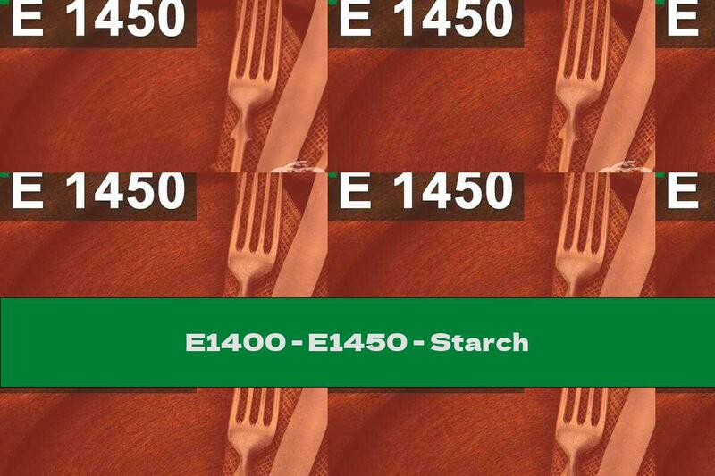 E1400 - E1450 - Starch