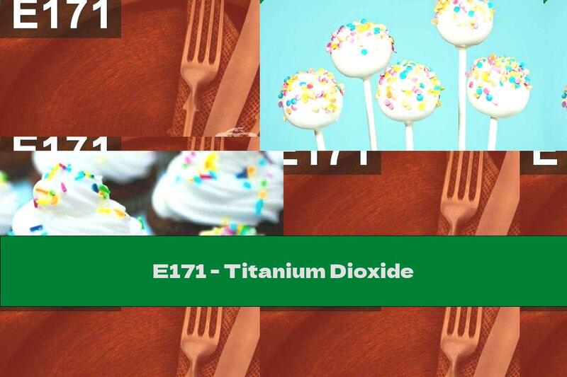 E171 - Titanium Dioxide