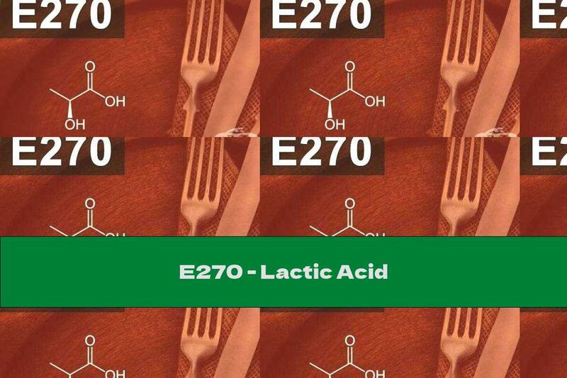 E270 - Lactic Acid