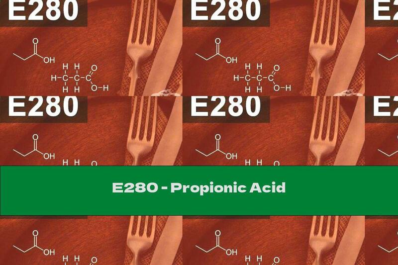E280 - Propionic Acid